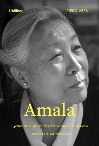 Amala. Jetsun Pema: madre del Tibet, sorella del Dalai Lama (Nuvole) von Ubiliber