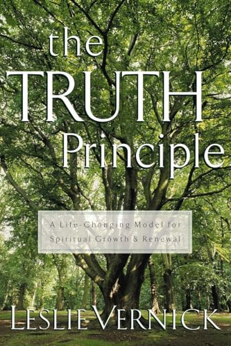 The TRUTH Principle: A Life-Changing Model for Spiritual Growth and Renewal von WaterBrook
