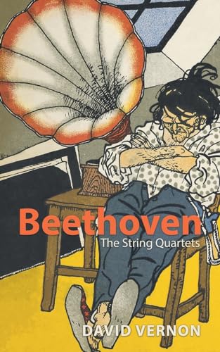 Beethoven: The String Quartets von Candle Row Press