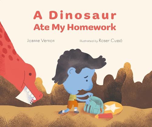 A Dinosaur Ate My Homework von Starfish Bay Children's Books