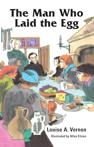 The Man Who Laid the Egg (Louise A. Vernon Religious Heritage)