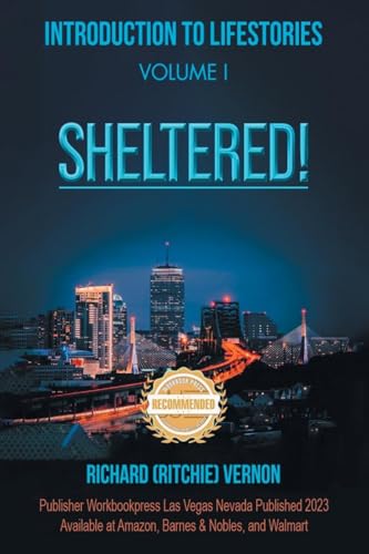 INTRODUCTION TO LIFESTORIES VOLUME 1 SHELTERED! von LitPrime Solutions