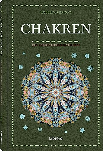 Chakras: Ein persönlicher Ratgeber von Librero b.v.