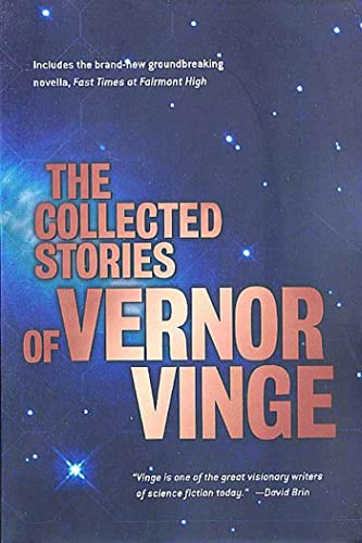 The Collected Stories of Vernor Vinge von Tor Books