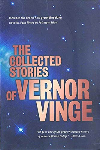 The Collected Stories of Vernor Vinge The Collected Stories of Vernor Vinge von Tor Books