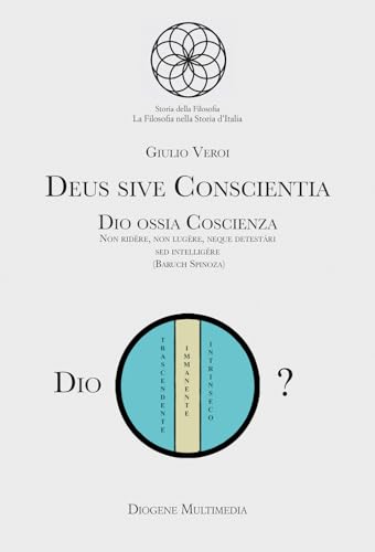 Deus sive conscientia (Storia della filosofia antica) von Diogene Multimedia