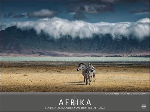 Afrika von Frederico Veronesi - Edition Alexander von Humboldt - hochwertiger Foto-Wandkalender 2023 - zusätzliche Seite mit Infos und geografischer Karte - 78 x 58 cm von Heye