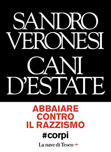 Cani d'estate #corpi von La nave di Teseo +