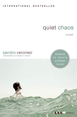 Quiet Chaos: A Novel