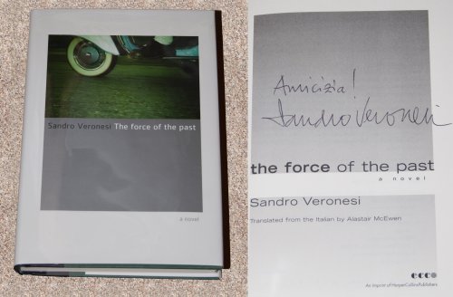 The Force of the Past: A Novel