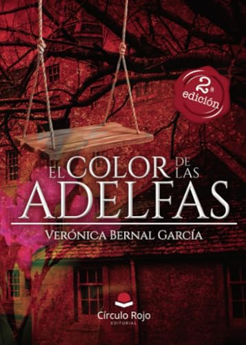 EL COLOR DE LAS ADELFAS von Grupo Editorial Círculo Rojo SL