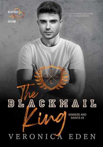 The blackmail king. Sinners and Saints (Vol. 3)