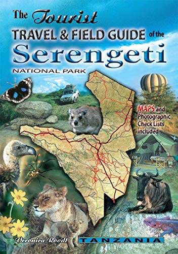 The Tourist Travel & Field Guide of the Serengeti National Park von Struik Nature