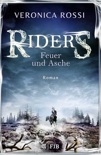 Riders – Feuer und Asche von FISCHERVERLAGE