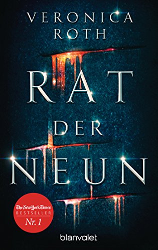 Rat der Neun: Roman (Die Rat-der-Neun-Reihe, Band 1)