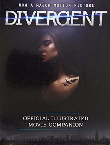 The Divergent Official Illustrated Movie Companion von HarperCollins