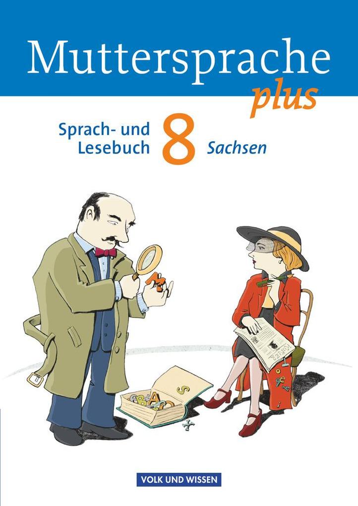 Muttersprache plus 8. Schuljahr Schülerbuch von Volk u. Wissen Vlg GmbH