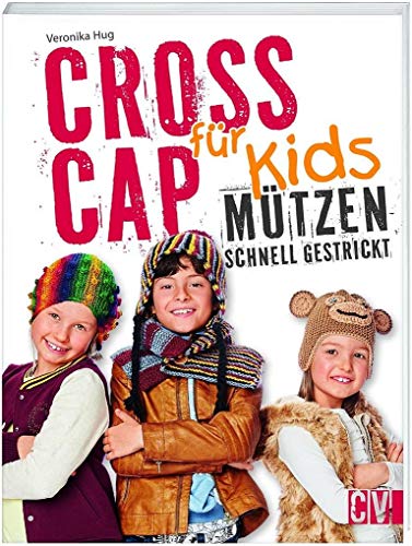 Cross Cap für Kids: Mützen schnell gestrickt