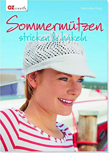 Sommermützen stricken & häkeln Sommermützen stricken & häkeln