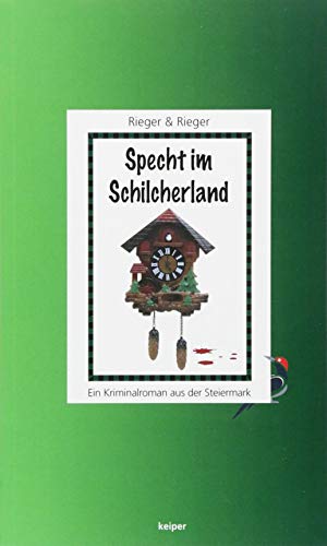 Specht im Schilcherland: Ein Kriminalroman aus der Steiermark von edition Keiper