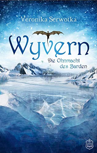 Wyvern 3: Die Ohnmacht des Barden von Eisermann