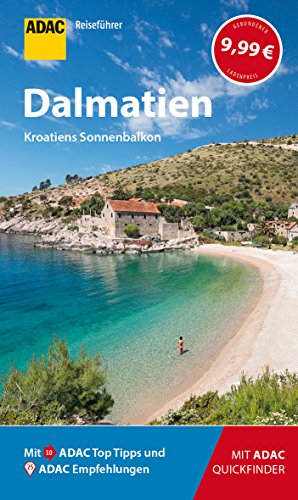 ADAC Reiseführer Dalmatien: Der Kompakte mit den ADAC Top Tipps und cleveren Klappenkarten ADAC Reiseführer Dalmatien: Der Kompakte mit den ADAC Top Tipps und cleveren Klappenkarten