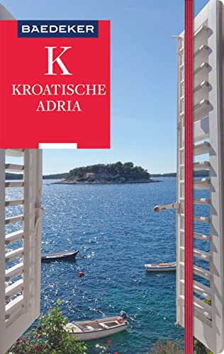 Baedeker Reiseführer Kroatische Adria: mit praktischer Karte EASY ZIP Baedeker Reiseführer Kroatische Adria: mit praktischer Karte EASY ZIP
