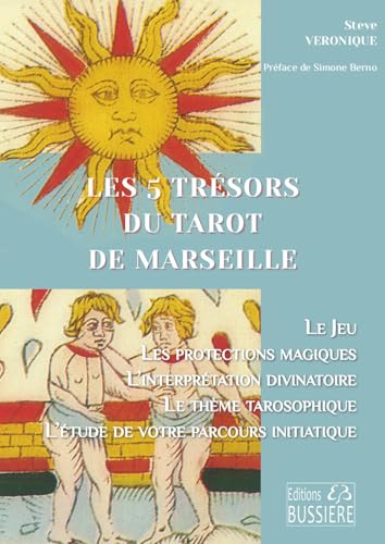 Les 5 Trésors du Tarot de Marseille Les 5 Trésors du Tarot de Marseille von BUSSIERE