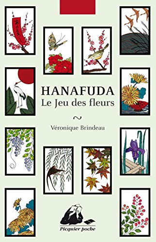 Hanafuda - Le Jeu des fleurs - Avec cahier de cartes à décou von PICQUIER