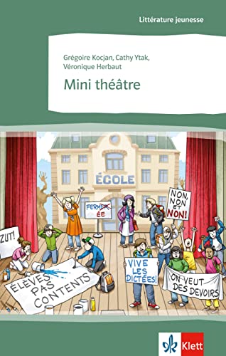 Mini théâtre: La manifestation. Les aventures du Livre de Géographie. Avant la peur du loup. Französische Lektüre für das 2. und 3. Lernjahr. Mit Annotationen (Littérature jeunesse)