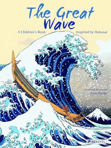 The Great Wave: A Children's Book Inspired by Hokusai von Prestel
