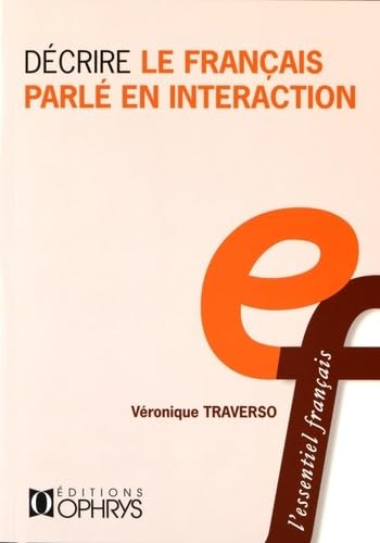 Decrire le français parlé en intéraction
