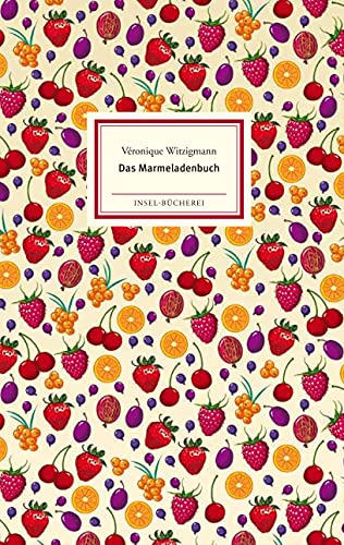 Das Marmeladenbuch (Insel-Bücherei) von Insel Verlag GmbH