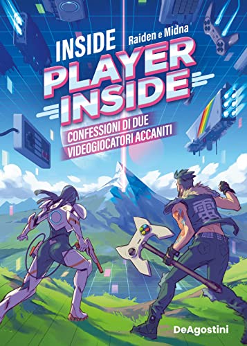 Inside PlayerInside. Confessioni di due videogiocatori accaniti von De Agostini