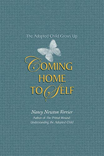 Coming home to Self: The Adopted Child Grows Up