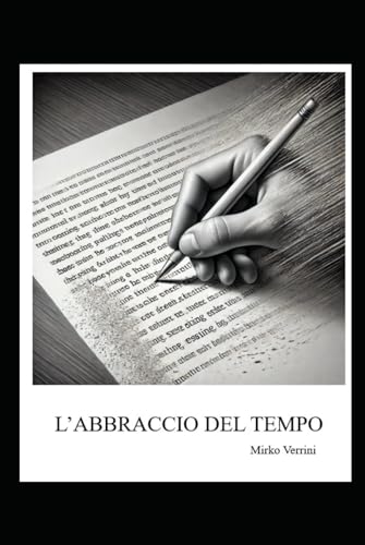 L'Abbraccio del tempo von Independently published