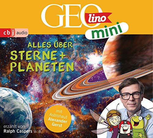 GEOLINO MINI: Alles über Sterne und Planeten von cbj