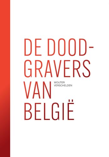De doodgravers van België von MediaNation NV