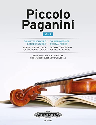 Piccolo Paganini Vol. 2: 30 mittelschwere Konzertstücke für Violine und Klavier: Sammelband für Violine, Klavier von Edition Peters
