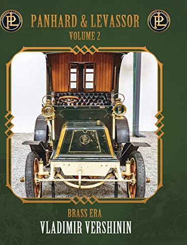 Panhard and Levassor Second volume: Brass Era