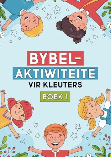 Bybelaktiwiteite vir kleuters: Deel 1 von Lig in Duisternis Uitgewers