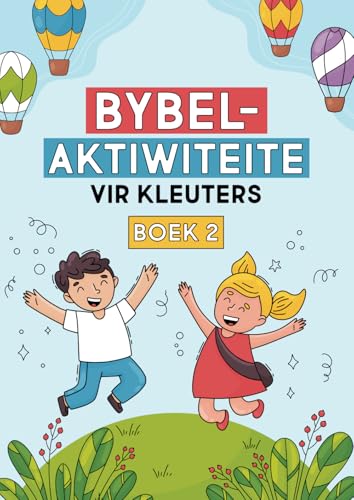 Bybelaktiwiteite vir kleuters: Deel 2 von Lig in Duisternis Uitgewers