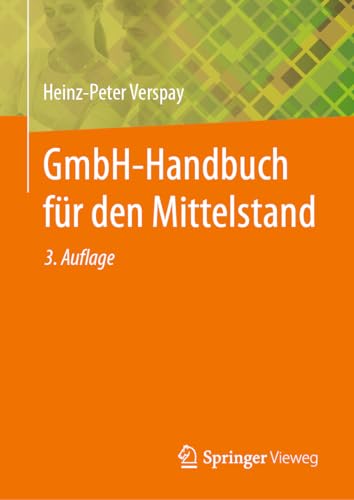 GmbH-Handbuch für den Mittelstand von Springer