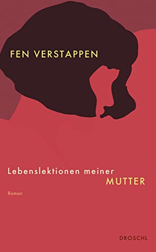 Lebenslektionen meiner Mutter: Roman