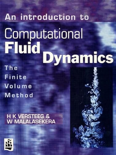 An Introduction to Computational Fluid Dynamics: The Finite Volume Method Approach