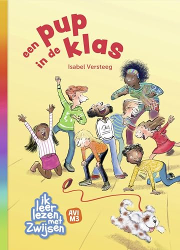 Een pup in de klas (Ik leer lezen met Zwijsen)
