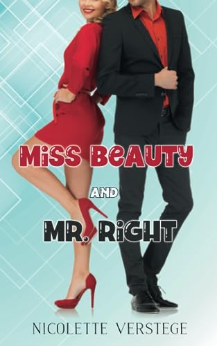 Miss Beauty and Mr. Right von Independently published