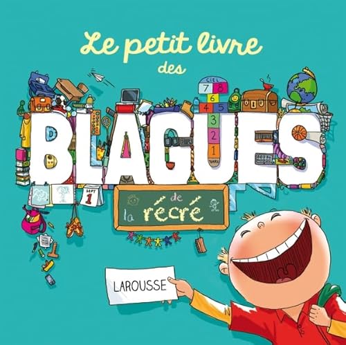 Le petit livre des blagues de la récré von Larousse