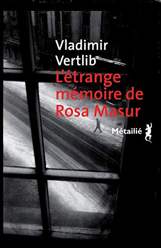 L'Étrange Mémoire de Rosa Masur von METAILIE