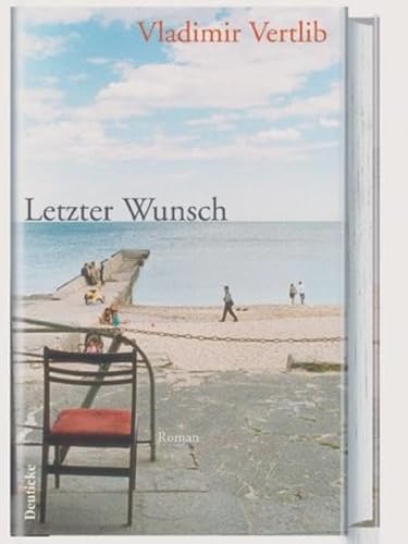 Letzter Wunsch: Roman